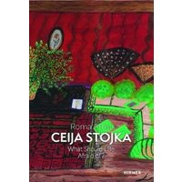 Roma Artist Ceija Stojka - What Should I Be Afraid Of?