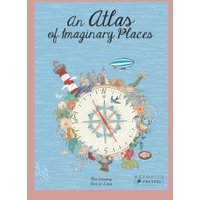 An Atlas of Imaginary Places