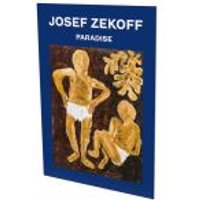 Josef Zekoff: Paradise