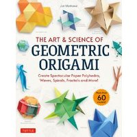 The Art & Science of Geometric Origami