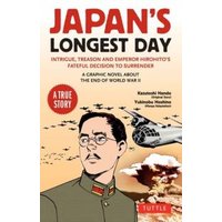 Japan's Longest Day: A Graphic Novel About the End of WWII
