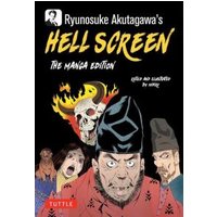 Ryunosuke Akutagawa's Hell Screen