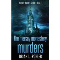 The Mersey Monastery Murders