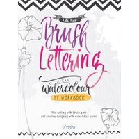 Brush Lettering and Watercolour