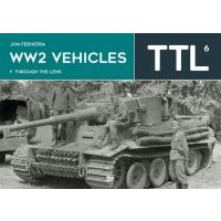 WW2 Vehicles Through the Lens Vol.6
