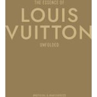 The Essence of Louis Vuitton