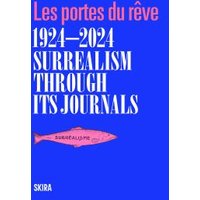 Surrealism Through Its Journals