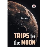 Trips to the Moon