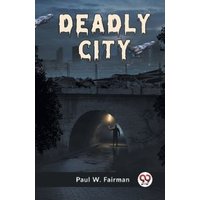Deadly City