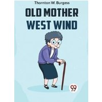 Old Mother West Wind