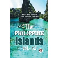 The Philippine Islands Vol.- 52