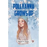 Pollyanna Grows Up
