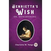 Henrietta's Wish Or, Domineering