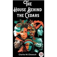 The House Behind the Cedars