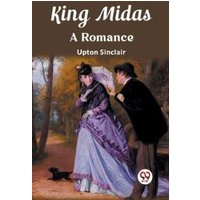 King Midas A Romance