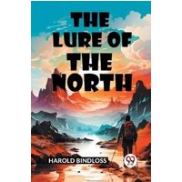 The Lure of the North