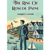 The Rise Of Roscoe Paine