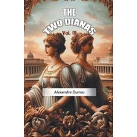 The Two Dianas Vol. III