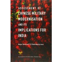 Assessment of Chinese Military Modernisation and Its Implications for India