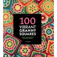 100 Vibrant Granny Squares