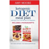 Ketogenic Diet Meal Plan With Easy Low-Carb Recipes for Beginners