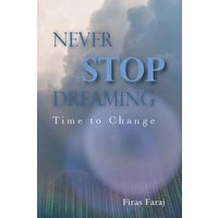 Never Stop Dreaming
