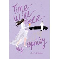 Time Will Tell, My Apricity