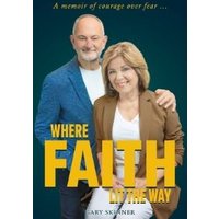 Where Faith Lit The Way
