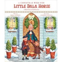A Christmas Wish for Little Dala Horse