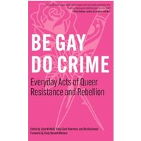 Be Gay, Do Crime