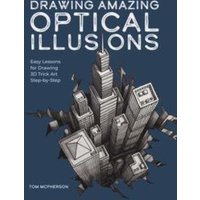 Drawing Amazing Optical Illusions