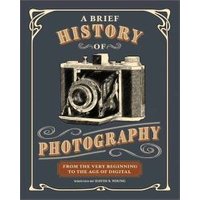 A Brief History of Photography