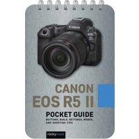 Canon EOS R5 II: Pocket Guide