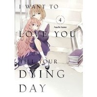 I Want to Love You Till Your Dying Day 4