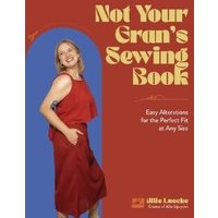 Not Your Gran's Sewing Book