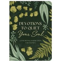 Devotions to Quiet Your Soul