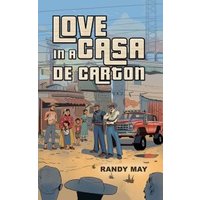 Love in a Casa De Carton