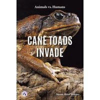 Cane Toads Invade. Paperback