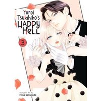 Yonoi Tsukihiko's Happy Hell Vol. 3