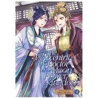The Eccentric Doctor of the Moon Flower Kingdom Vol. 12