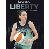New York Liberty. Hardcover
