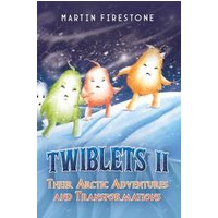 Their Arctic Adventures and Transformations