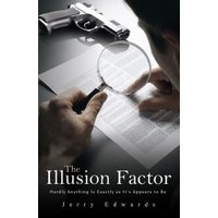 The Illusion Factor