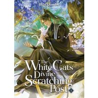 The White Cat's Divine Scratching Post (Novel) Vol. 1