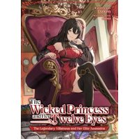 The Wicked Princess and Her Twelve Eyes