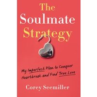 The Soulmate Strategy