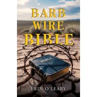 Barb Wire Bible