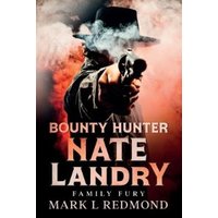 Bounty Hunter Nate Landry