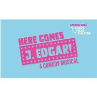 Here Comes J. Edgar! A Comedy Musical
