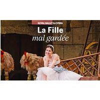 La Fille mal gardée - Royal Ballet and Opera